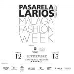 Décima edición de la pasarela Larios Málaga Fashion Week 2020