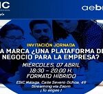 Jornada “La Marca, ¿una plataforma de negocio para la empresa?”, en ESIC Málaga