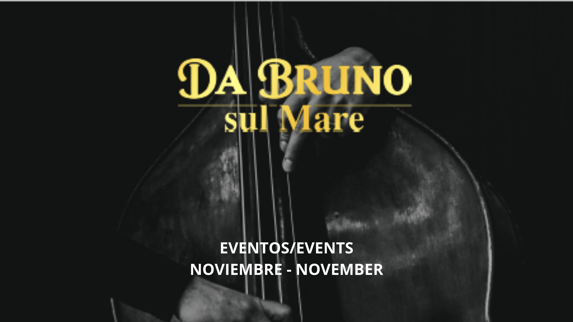 Gastronomía & Música en Da Bruno Sul Mare