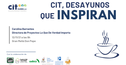 La III Edición de los «Desayunos que Inspiran» de CIT Marbella contará con la directora de proyectos de la fundación Lo que de Verdad Importa