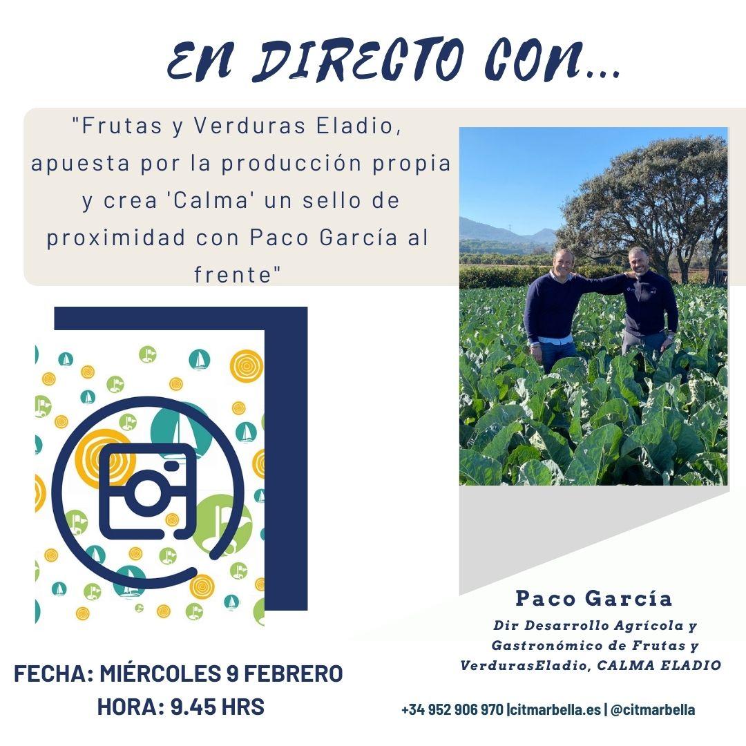 Directo Instagram con Paco García, Director de Calma Eladio
