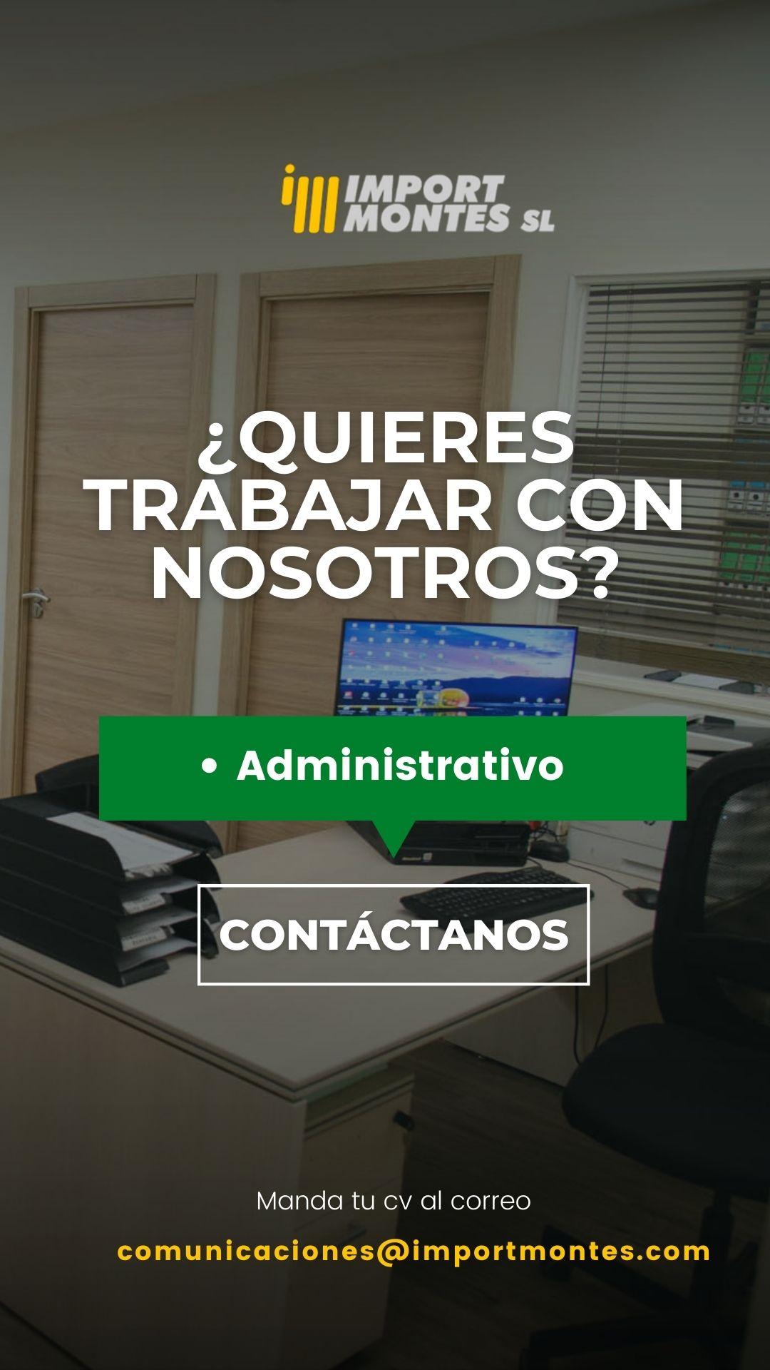 Buscamos Administrativo en Import Montes SL