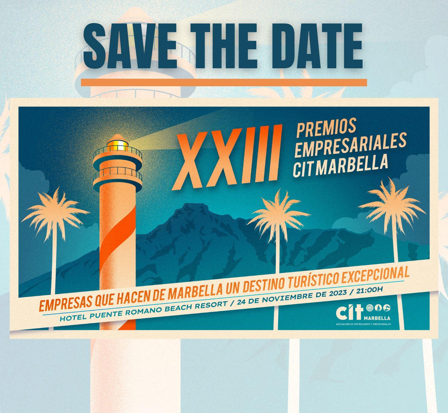 SAVE THE DATE, XXIII Premios Empresariales CIT Marbella 2023- 24 de Noviembre