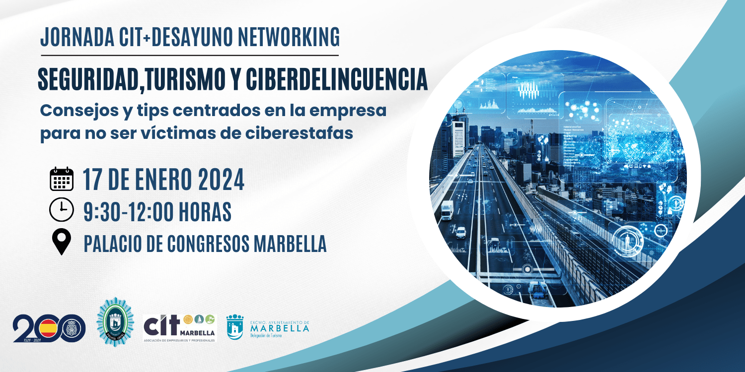 Jornada CIT + Desayuno networking: Seguridad, turismo y ciberdelicuencia
