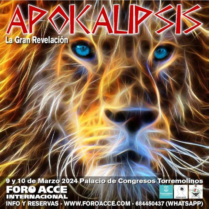 FORO ACCE – APOKALIPSIS – Revelación. 9 y 10 de Marzo 2024 en el Palacio de Congresos Torremolinos