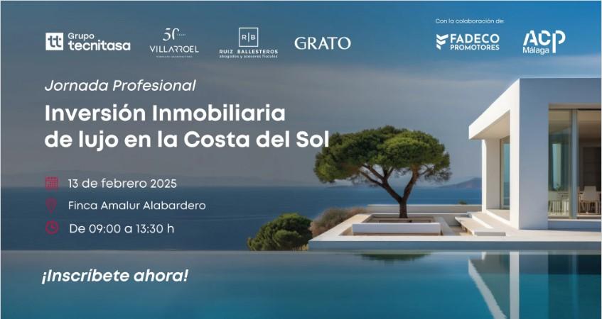 Jornada profesional: Inversión Inmobiliaria de lujo en la Costa del Sol